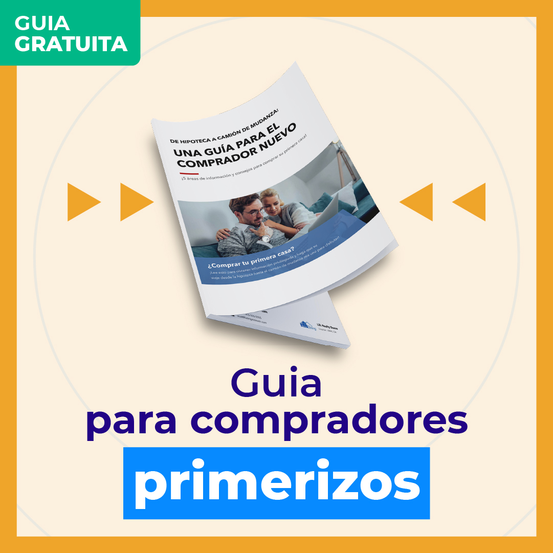Una Guía Para Compradores De Casa Primerizos