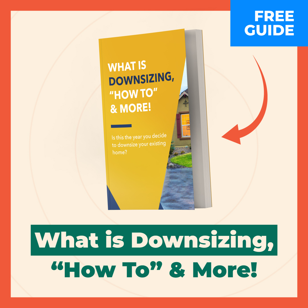 What is Downsizing, “How To” & More!