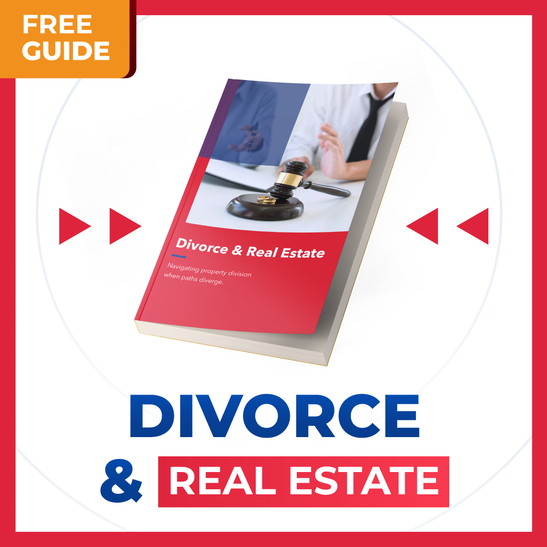 Divorce & Real Estate