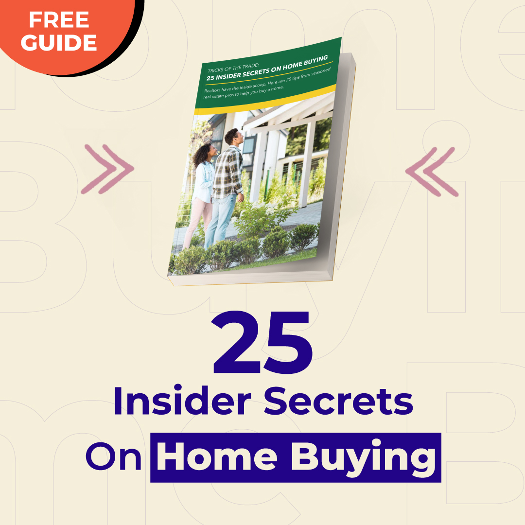 25 Insider Secrets On Home Buying