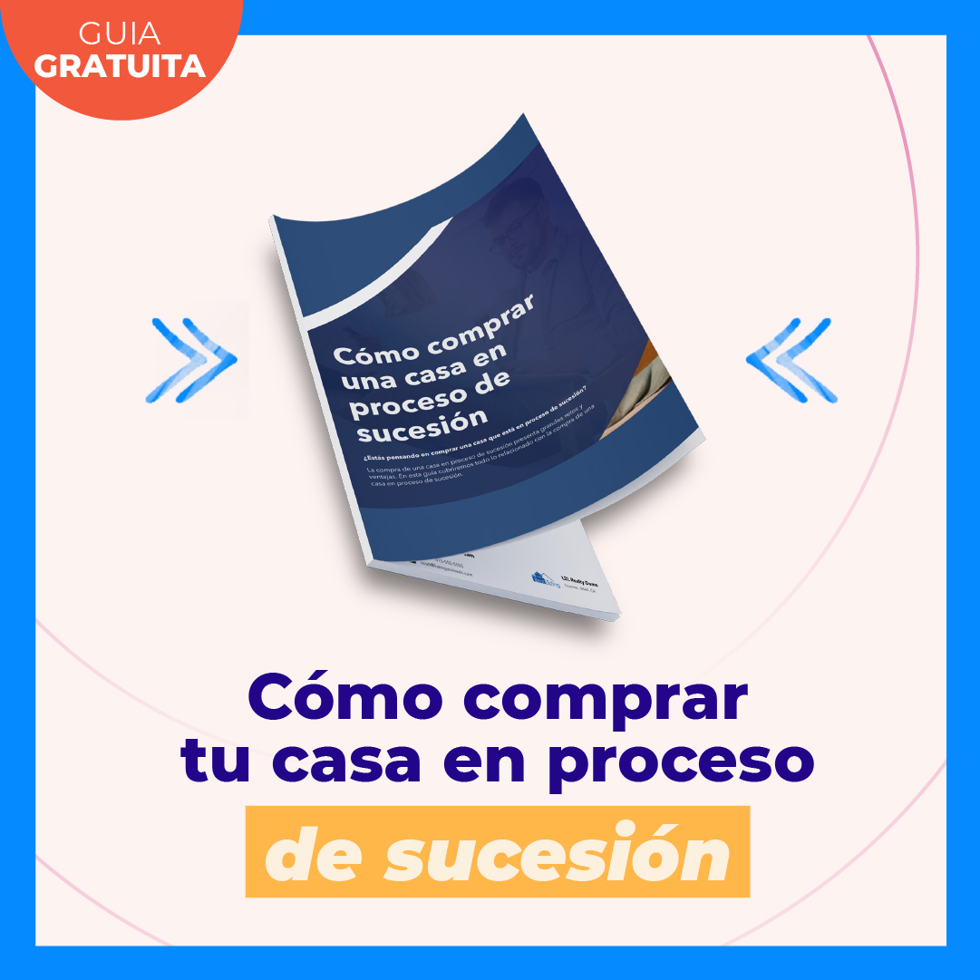 Cómo comprar una casa en proceso de sucesión