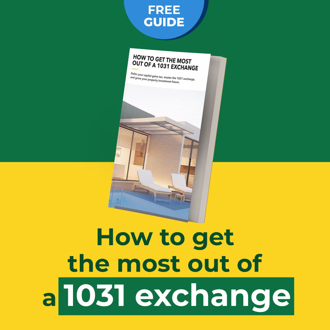 How to Get the Most Out of a 1031 Exchange