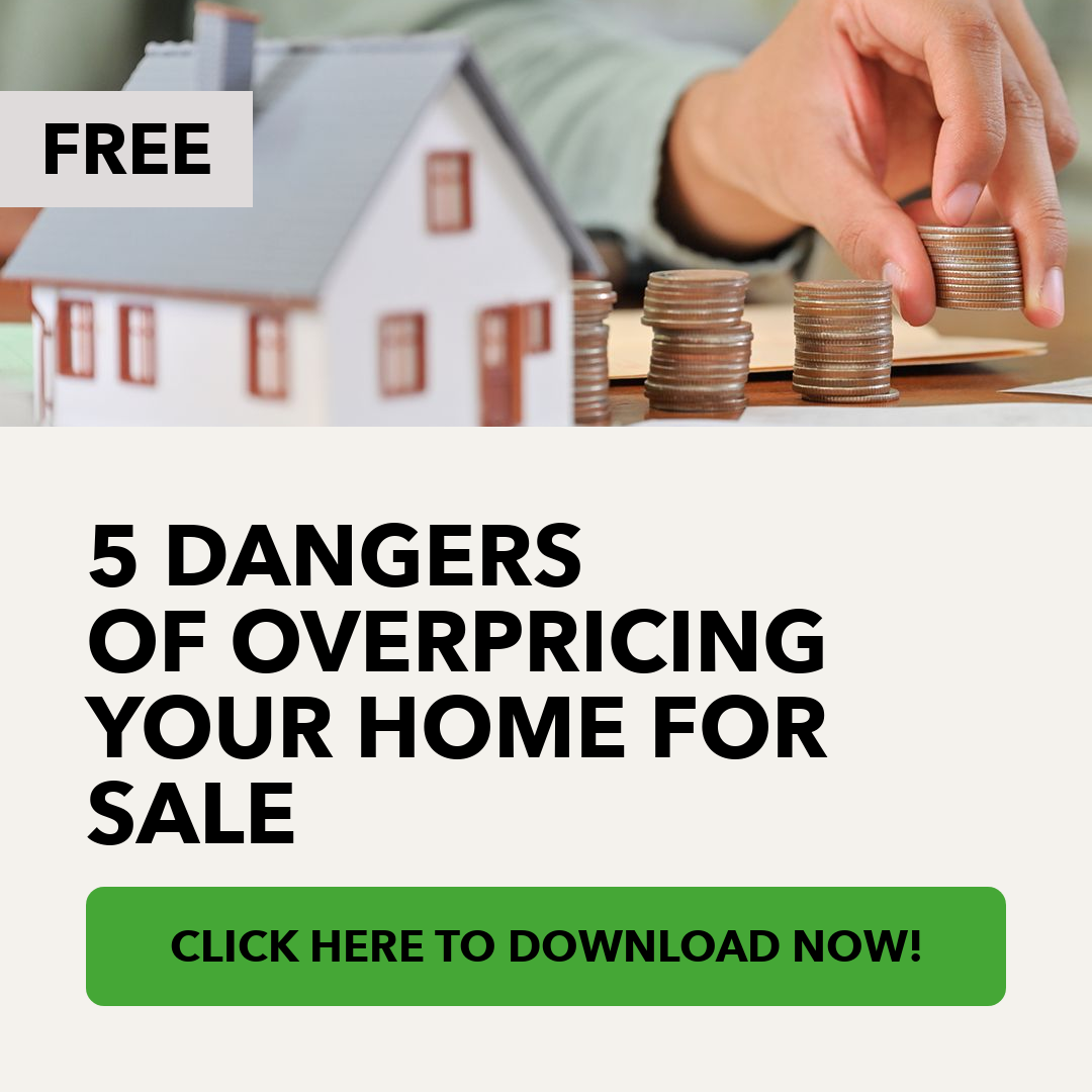 5 Dangers Of Overpricing Your Home for Sale