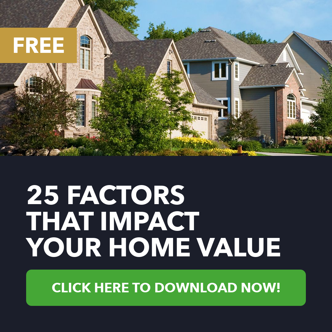 25 Factors That Impact Your Home Value