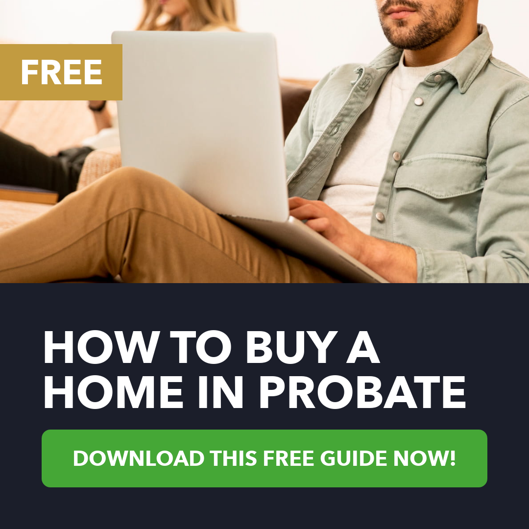 How To Buy A Home in Probate