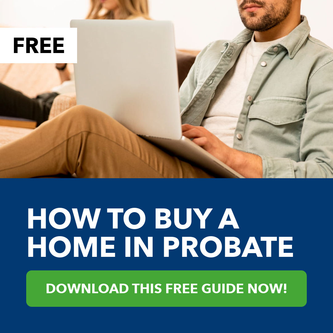 How To Buy A Home in Probate