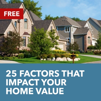 25 Factors That Impact Your Home Value