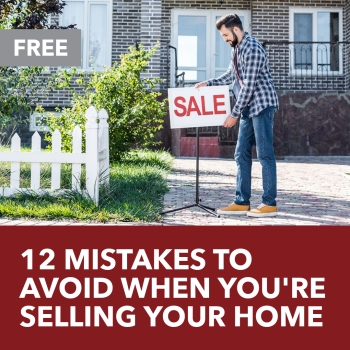 12 Mistakes To Avoid When Selling Your Home