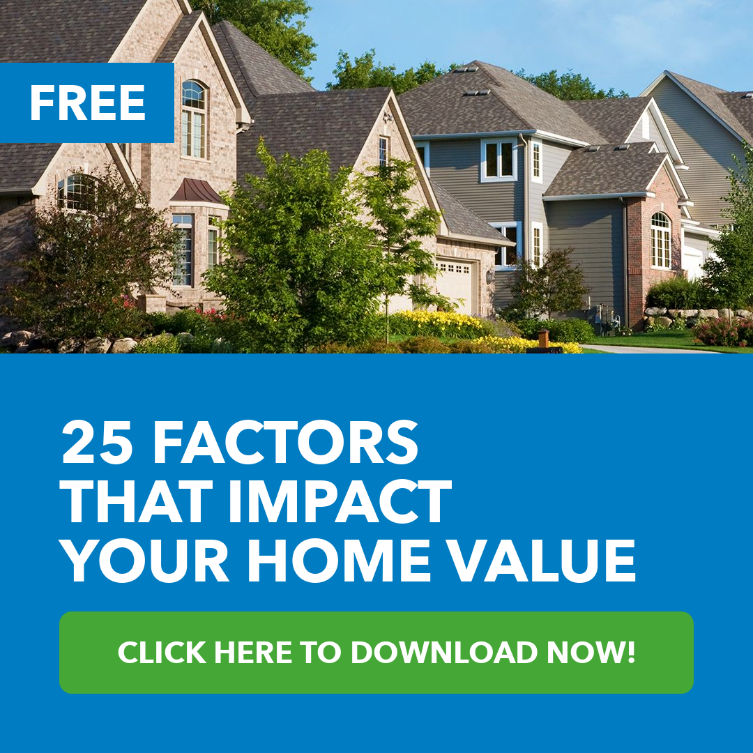 25 Factors That Impact Your Home Value