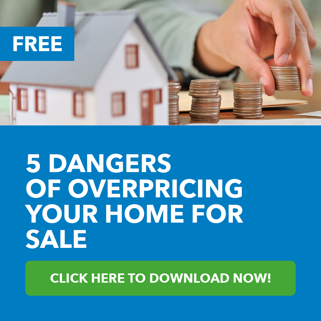 5 Dangers Of Overpricing Your Home for Sale