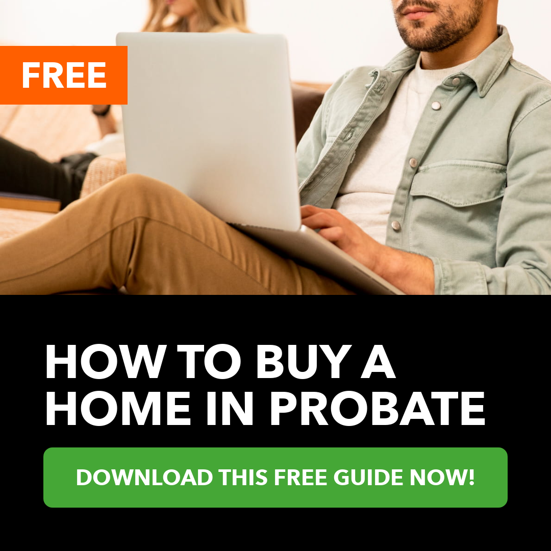 How To Buy A Home in Probate