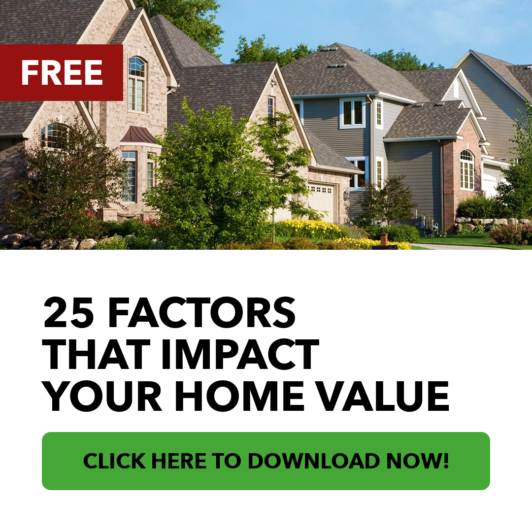 25 Factors That Impact Your Home Value