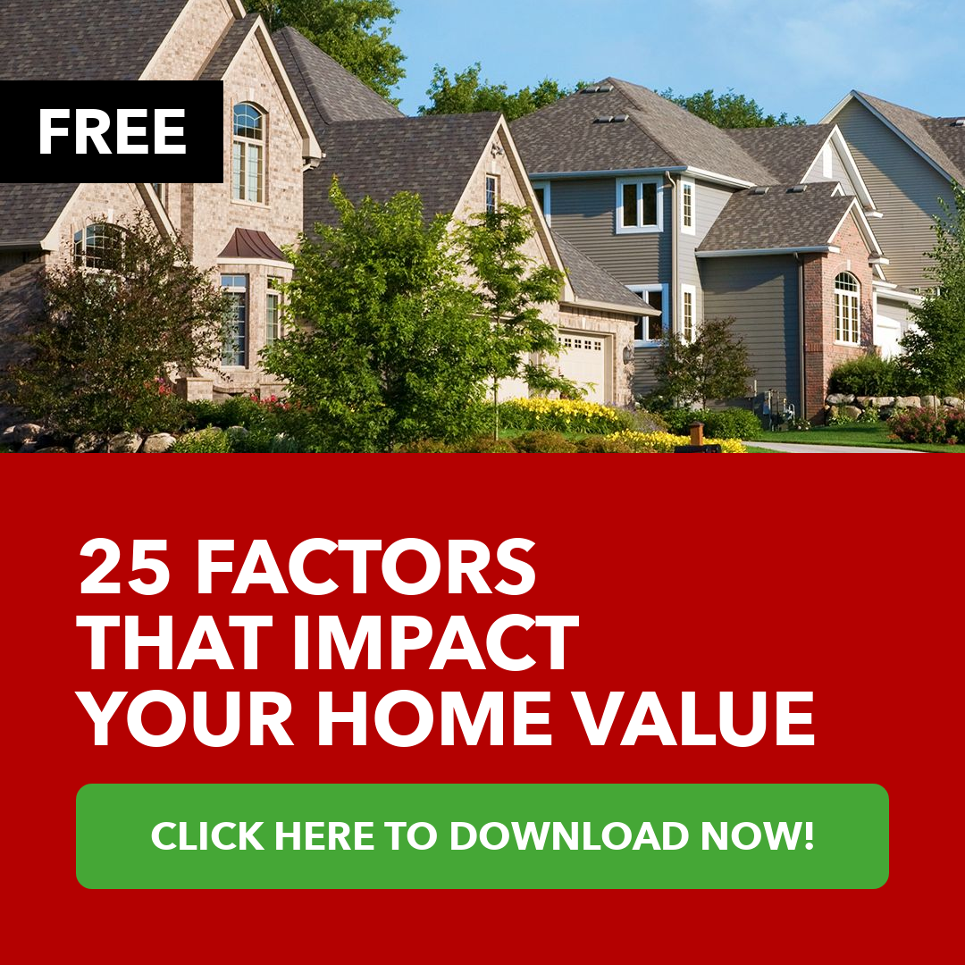 25 Factors That Impact Your Home Value