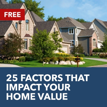 25 Factors That Impact Your Home Value