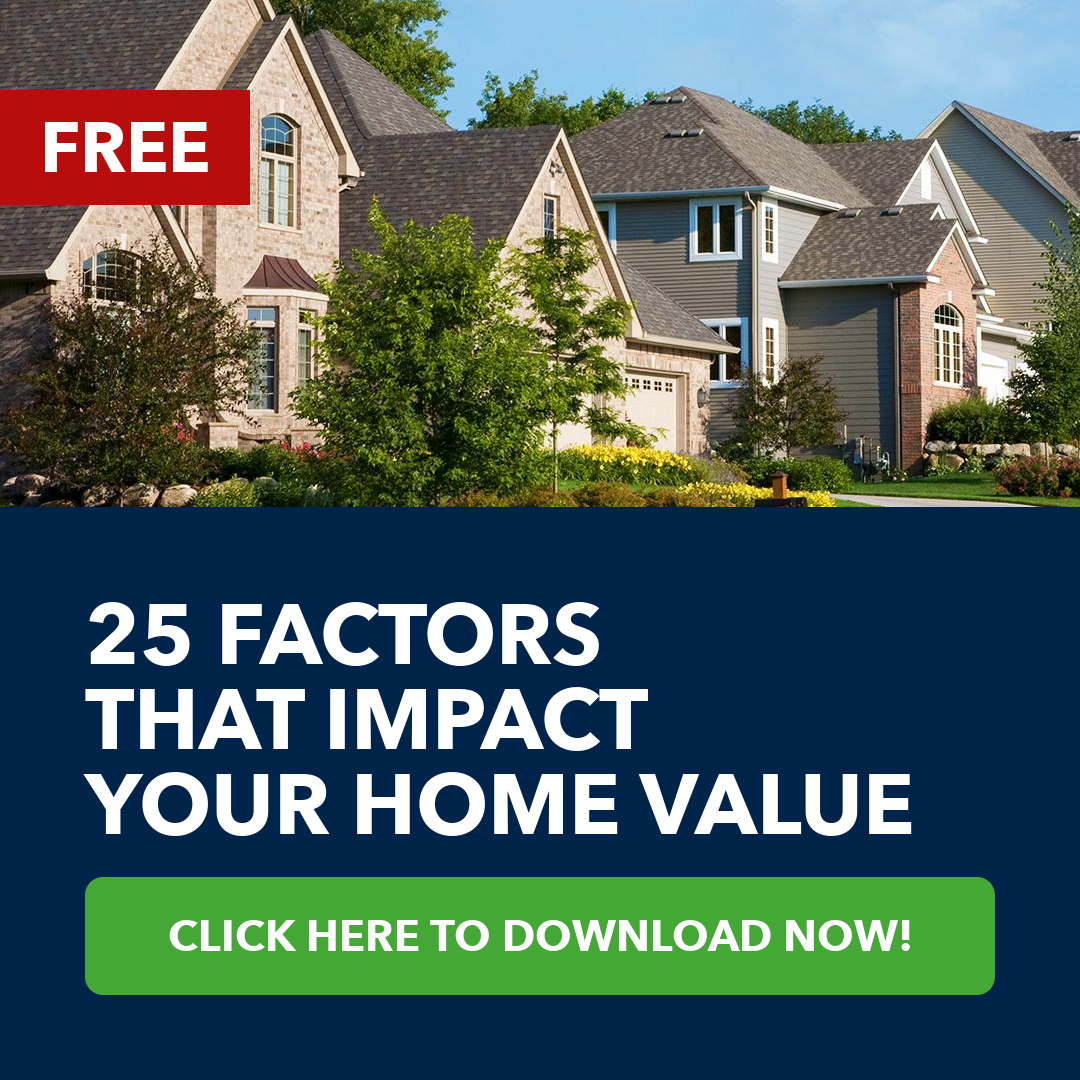 25 Factors That Impact Your Home Value