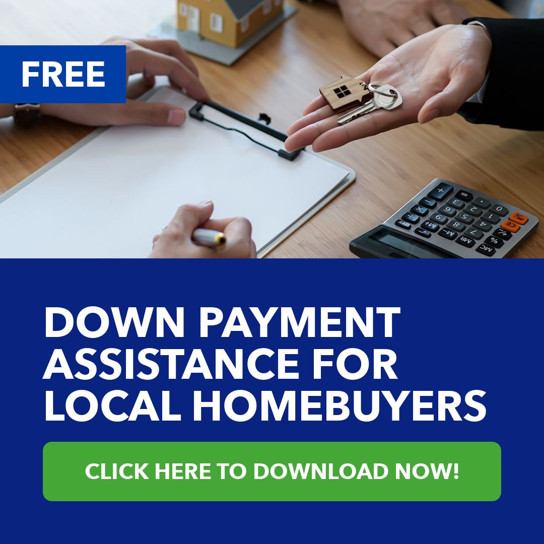 Down Payment Assistance for Local Homebuyers