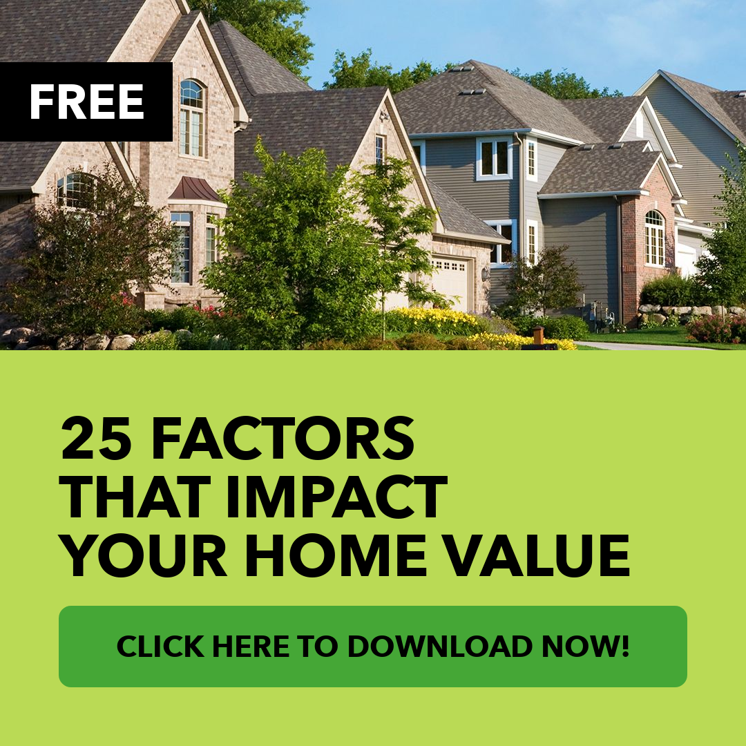 25 Factors That Impact Your Home Value