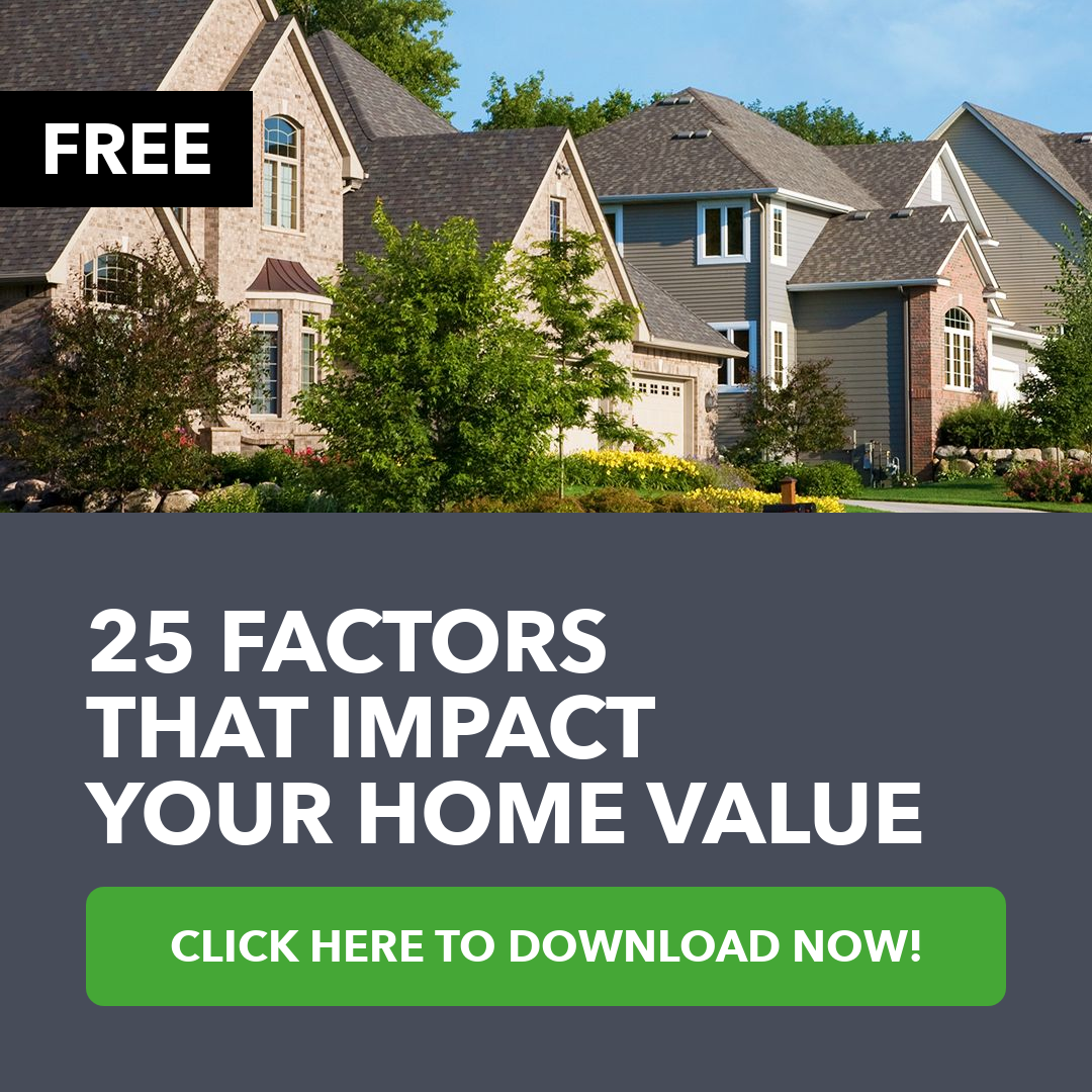 25 Factors That Impact Your Home Value