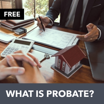 What is Probate? - Free Real Estate Guide