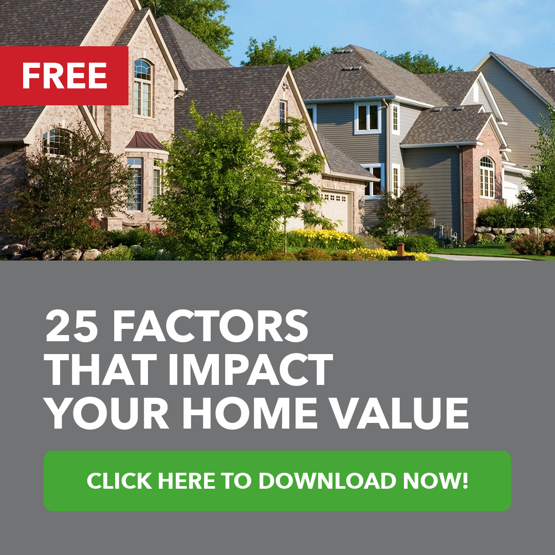 25 Factors That Impact Your Home Value