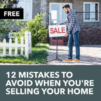 12 Mistakes To Avoid When Selling Your Home