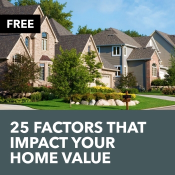 25 Factors That Impact Your Home Value
