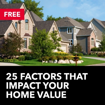 25 Factors That Impact Your Home Value