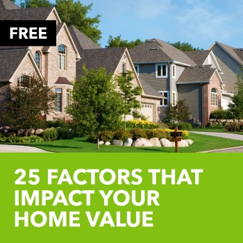 25 Factors That Impact Your Home Value