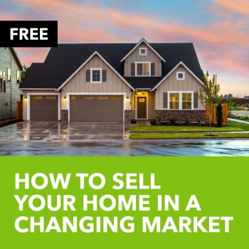 How To Sell Your Home In A Changing Market