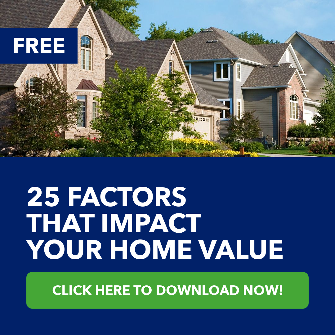 25 Factors That Impact Your Home Value
