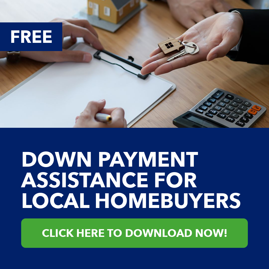 Down Payment Assistance for Local Homebuyers