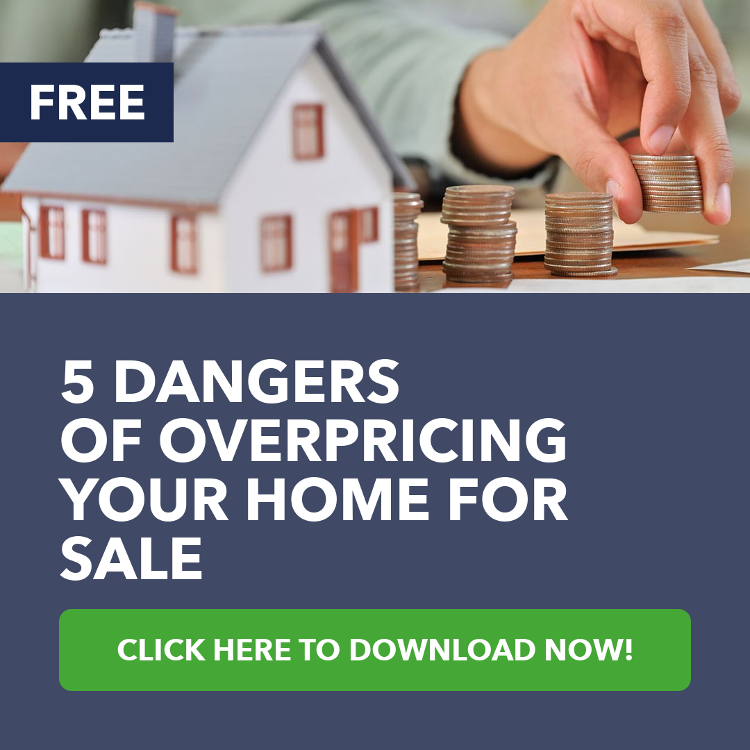 5 Dangers Of Overpricing Your Home for Sale